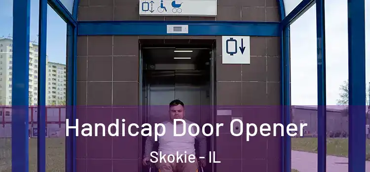  Handicap Door Opener Skokie - IL