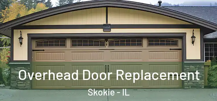  Overhead Door Replacement Skokie - IL