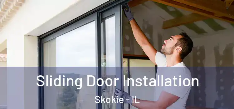  Sliding Door Installation Skokie - IL