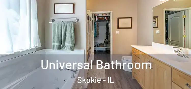 Universal Bathroom Skokie - IL